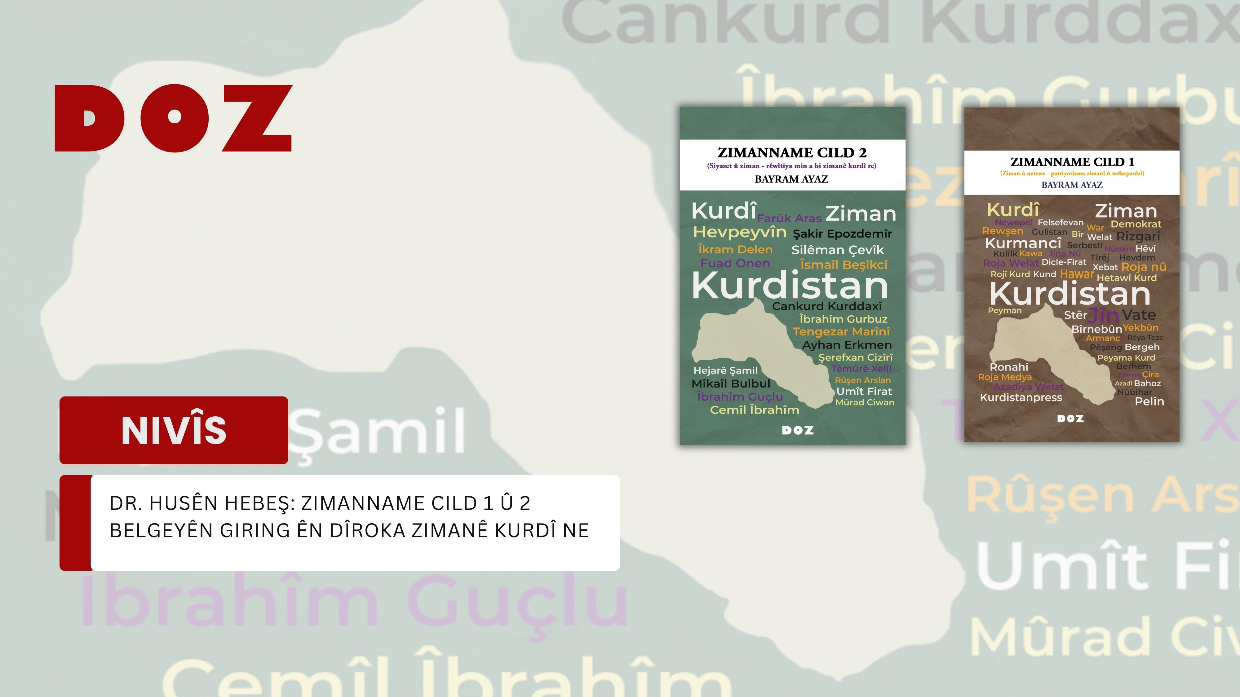 Dr. Husên Hebeş: Zimanname Cild 1 û 2 belgeyên giring ên dîroka zimanê kurdî ne 