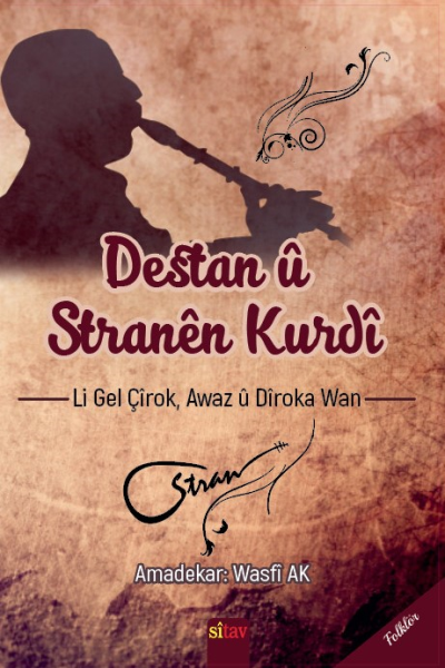 Destan û Stranên Kurdî