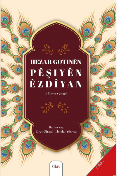 Hezar Gotinên Pêşiyên Êzdîyan Li Devera Şingal