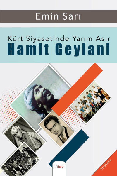 Kürt Siyasetinde Yarım Asır Hamit Geylani