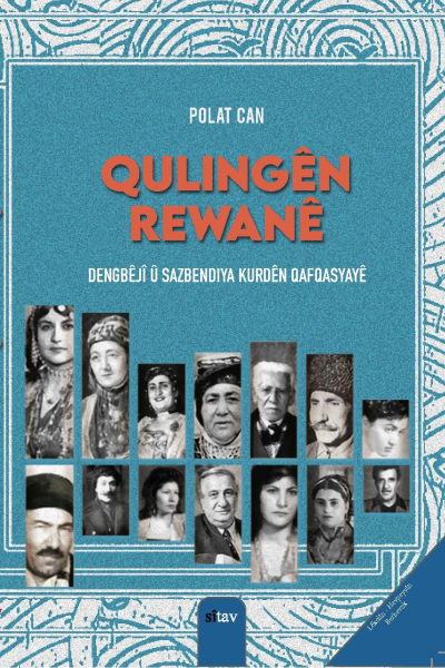 Qulingên Rewanê Dengbêjî û Sazbendiya Kurdên Qafqasyayê