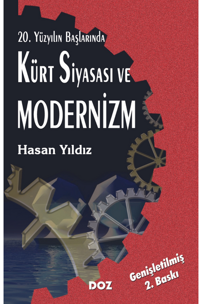 20. Yüzyılın Başlarında Kürt Siyasası ve Modernizm