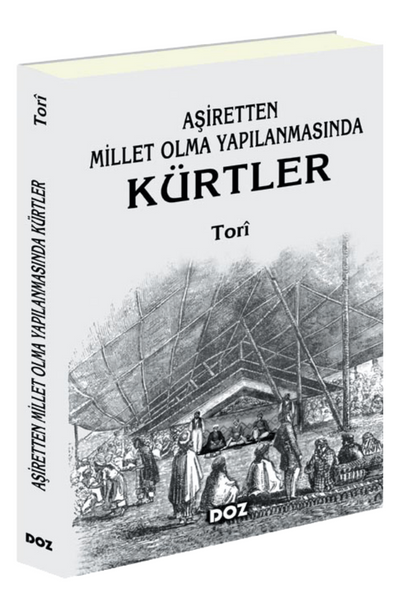 Aşiretten Millet Olma Yapılanmasında Kürtler