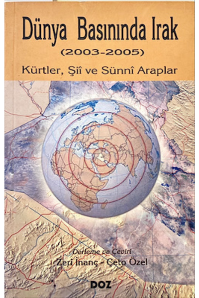 Dünya Basınında Irak (2003-2005) Kürtler, Şii ve Sünni Araplar