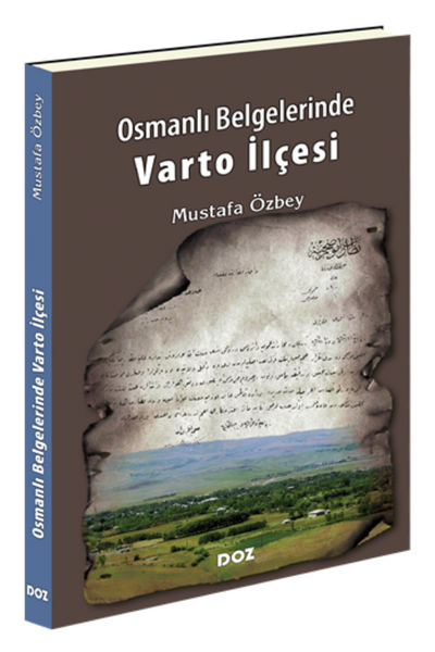 Osmanlı Belgelerinde Varto İlçesi