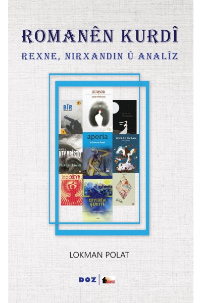 Romanên Kurdî; Rexne, Analîz û Nirxandin