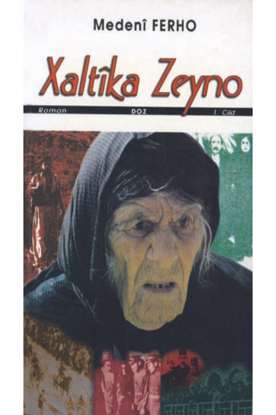 Xaltîka Zeyno Cild: 1